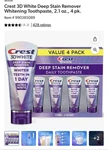 Crest 3d White Deep Stain Remover Whitening Toothpaste, 2.1 Oz., 4 Pk.. Fixed Price $31.99.