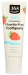 Kid's Fluoride-free Toothpaste, Strawberry, 4.2 Ounce. Fixed Price $8.99.